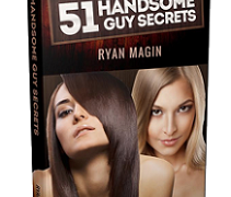 51 Handsome Guy Secrets Review – Can It Really Help You?