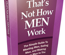 That’s Not How Men Work Review – Is Kinrys’ Guide For You?